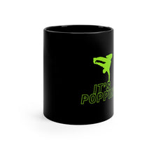Load image into Gallery viewer, 11oz Black &quot;Poppin&#39;&quot; Mug
