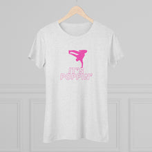 Load image into Gallery viewer, Women&#39;s Pink on Pink &quot;Poppin&#39;&quot; Triblend Tee
