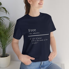 Load image into Gallery viewer, Unisex &quot;Define Free&quot; Inverted Print Jersey Short Sleeve Tee
