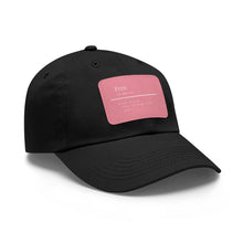 Load image into Gallery viewer, &quot;Define Free&quot; Dad Hat with Leather Patch
