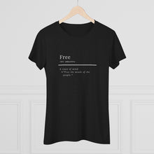 Load image into Gallery viewer, Women&#39;s &quot;Define Free&quot; Fitted Triblend Tee
