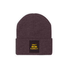 Load image into Gallery viewer, Knit &quot;Isn&#39;t It Funny?&quot; Beanie
