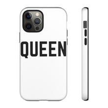 Load image into Gallery viewer, &quot;QUEEN&quot; Phone Case
