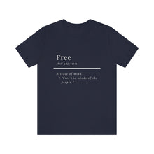 Load image into Gallery viewer, Unisex &quot;Define Free&quot; Inverted Print Jersey Short Sleeve Tee
