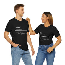 Load image into Gallery viewer, Unisex &quot;Define Free&quot; Inverted Print Jersey Short Sleeve Tee
